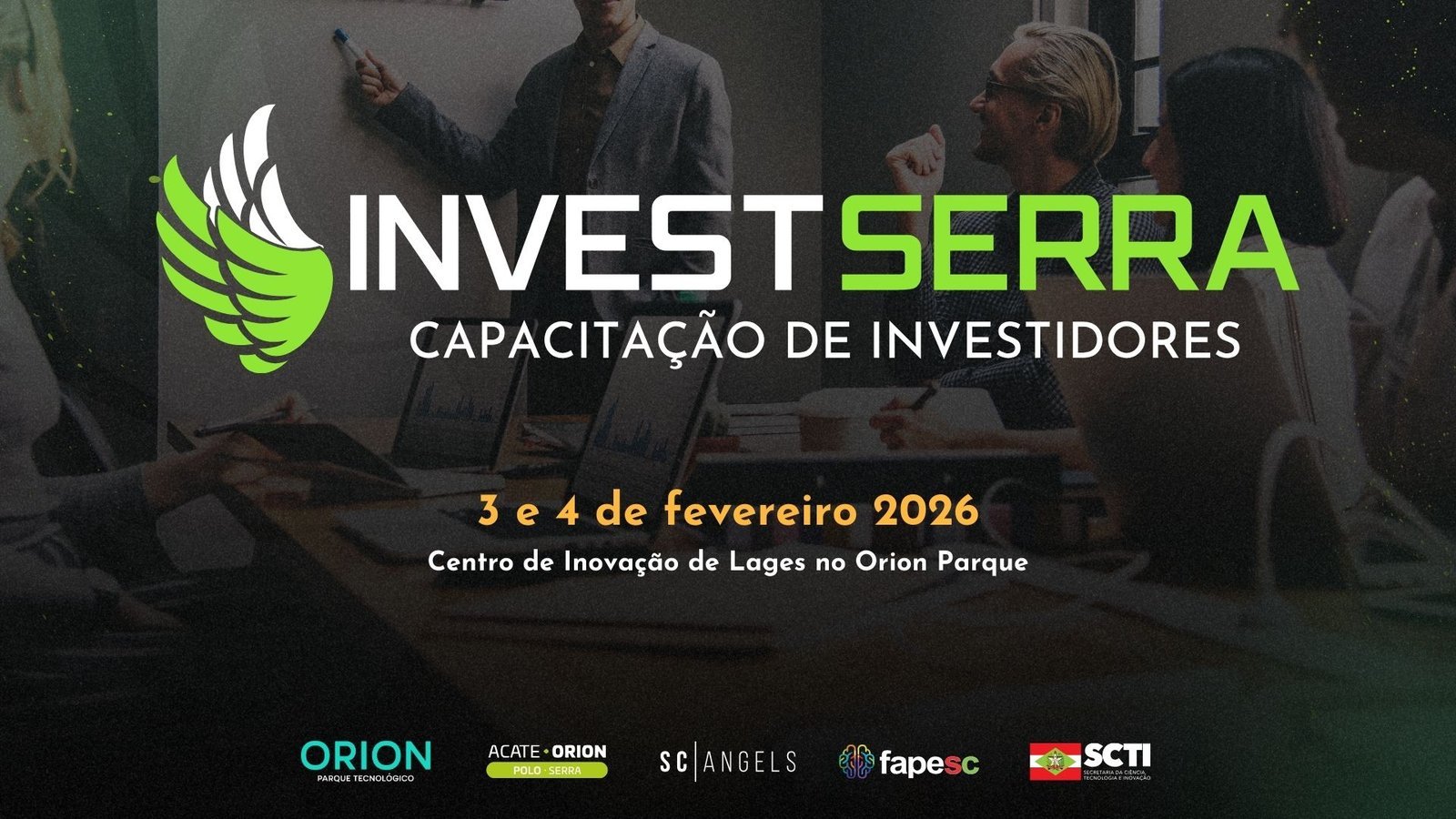 Orion realiza capacitação para Investidores Anjo em Lages
