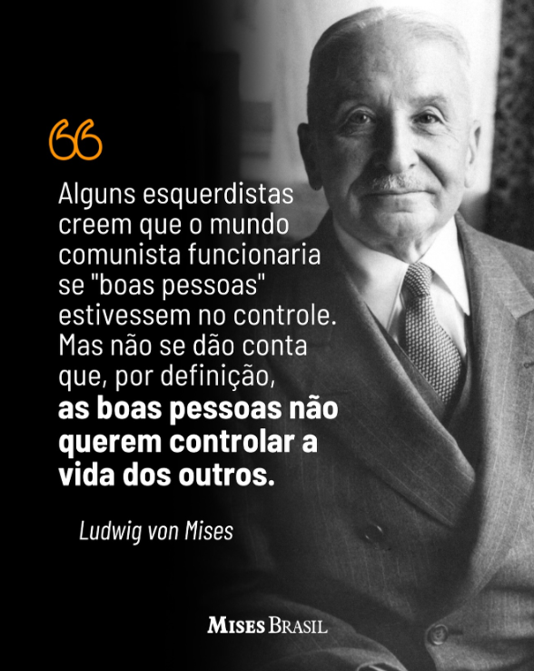 Ludwig von Mises não foi apenas “mais um economista”